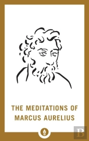Meditations Of Marcus Aurelius