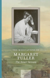 Meditations Of Margaret Fuller