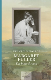 Meditations Of Margaret Fuller