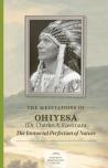 Meditations Of Ohiyesa (Dr. Charles A. Eastman)