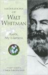 Meditations Of Walt Whitman