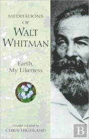 Meditations Of Walt Whitman