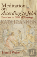 Meditations On According To John