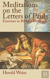 Meditations On The Letters Of Paul