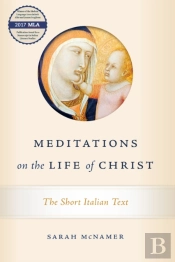 Meditations On The Life Of Christ
