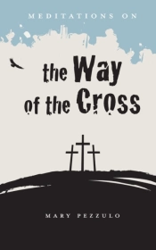 Meditations On The Way Of The Cross