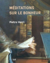 Méditations Sur Le Bonheur