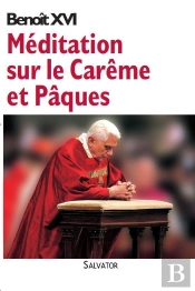 Méditations Sur Le Carême Et Pâques