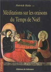 Méditations Sur Les Oraisons Du Temps De Noël