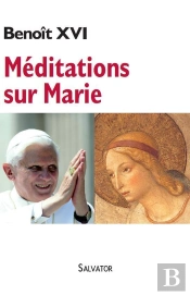 Méditations Sur Marie