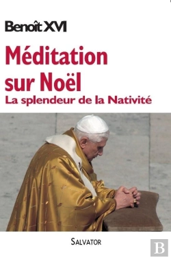 Bertrand.pt - Méditations Sur Noël ; La Splendeur De La Nativité