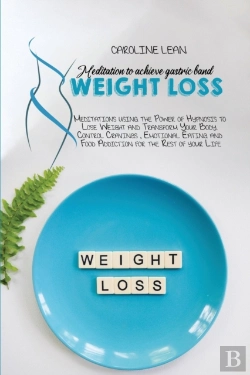 Bertrand.pt - Meditations To Achieve Gastric Band Weight Loss