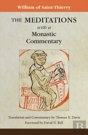 Meditations With A Monastic Commentary