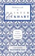 Meditations With Meister Eckhart