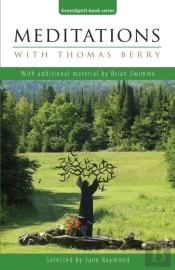 Meditations With Thomas Berry
