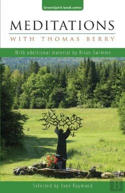 Bertrand.pt - Meditations With Thomas Berry