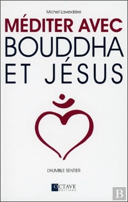 Bertrand.pt - Mediter Avec Bouddha Et Jesus