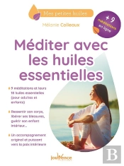Méditer Avec Les Huiles Essentielles