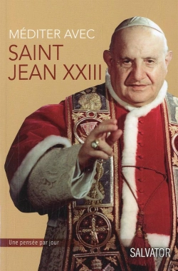 Bertrand.pt - Méditer Avec Saint Jean Xxiii