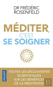 Méditer, C'Est Se Soigner
