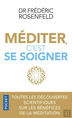 Bertrand.pt - Méditer, C'Est Se Soigner