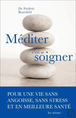 Bertrand.pt - Méditer, C'Est Se Soigner