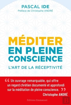 Bertrand.pt - Méditer En Pleine Conscience : L'Art De La Réceptivité