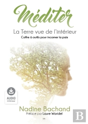 Méditer ; La Terre Vue De L'Intérieur