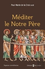 Méditer Le Notre Père
