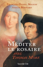Méditer Le Rosaire Avec Thomas More