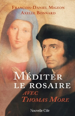 Bertrand.pt - Méditer Le Rosaire Avec Thomas More