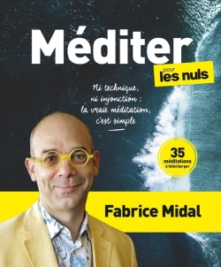 Bertrand.pt - Méditer Pour Les Nuls : Ni Technique, Ni Injonction : La Vraie Méditation, C'Est Simple