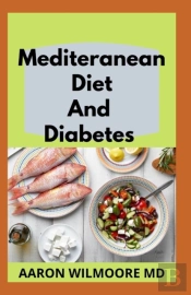Mediteranean Diet And Diabetes