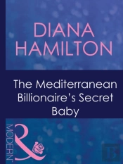 Mediterranean Billionaire'S Secret Baby