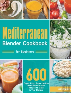 Bertrand.pt - Mediterranean Blender Cookbook For Beginners