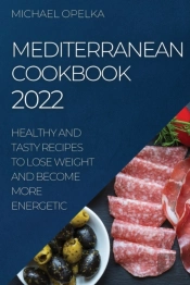 Mediterranean Cookbook 2022