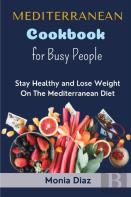 Mediterranean Cookbook Recipes For Busy People