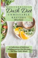 Mediterranean Dash Diet Unmissable Recipes