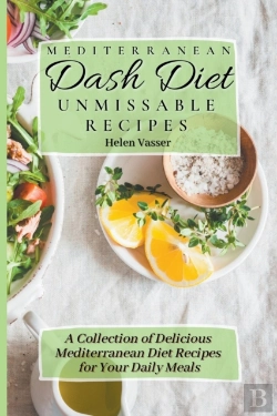 Bertrand.pt - Mediterranean Dash Diet Unmissable Recipes