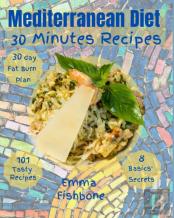 Mediterranean Diet 30 Minutes Recipes