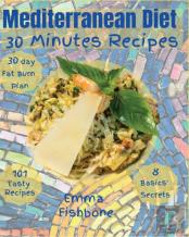 Mediterranean Diet  30 Minutes Recipes
