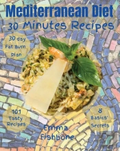 Mediterranean Diet  30 Minutes Recipes