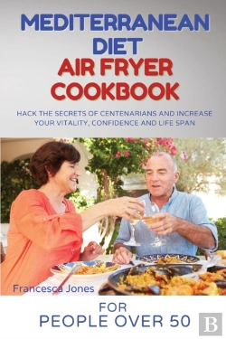 Bertrand.pt - Mediterranean Diet Air Fryer Cookbook For People Over 50