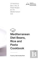 Mediterranean Diet - Beans, Rice And Pasta