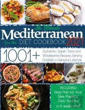 Mediterranean Diet Cookbook 2021-2022