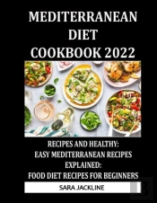 Mediterranean Diet Cookbook 2022