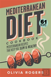 Mediterranean Diet Cookbook (2nd Edition)