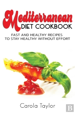 Bertrand.pt - Mediterranean Diet Cookbook: Fast And He