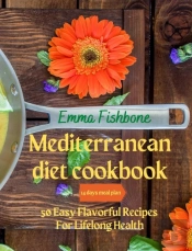 Mediterranean Diet Cookbook