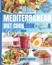 Mediterranean Diet Cookbook For Beginners 2022 - 4